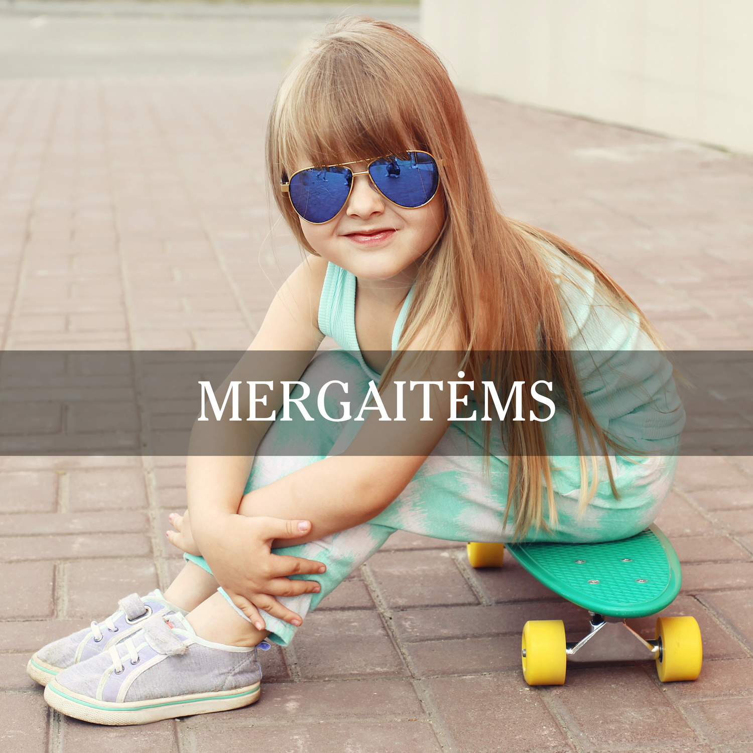 Mergaitėms